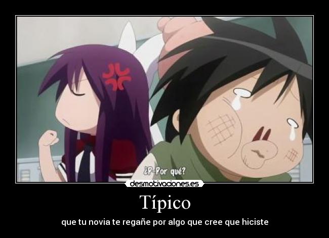 Típico - que tu novia te regañe por algo que cree que hiciste