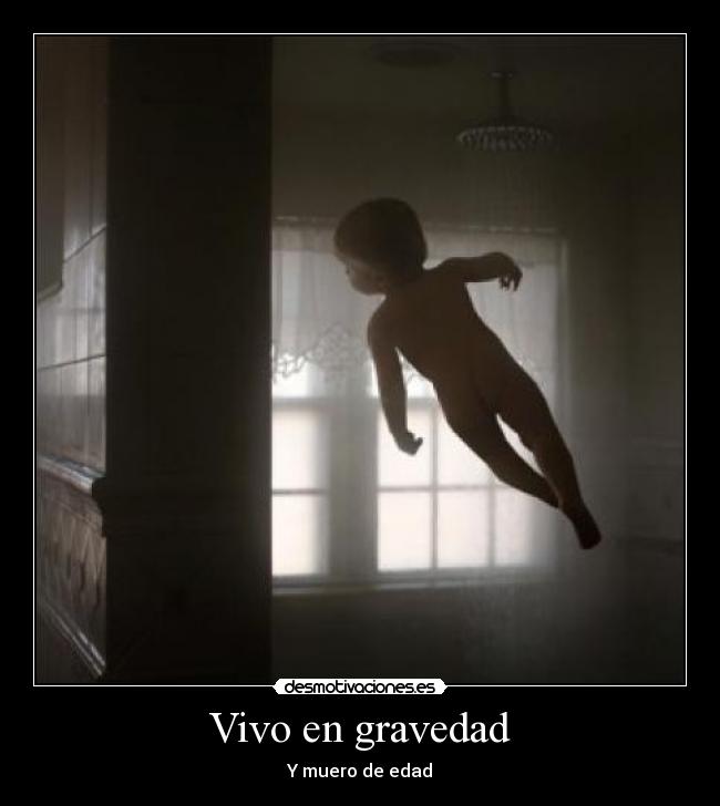 Vivo en gravedad - 