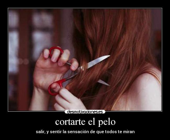 cortarte el pelo -