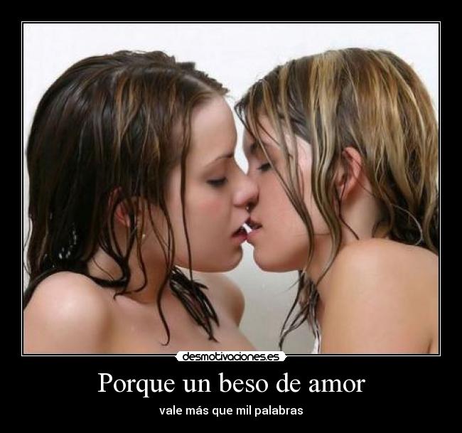 Porque un beso de amor - 