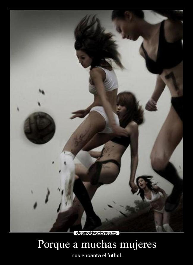 carteles futbol mola desmotivaciones