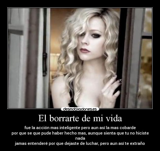 El borrarte de mi vida -