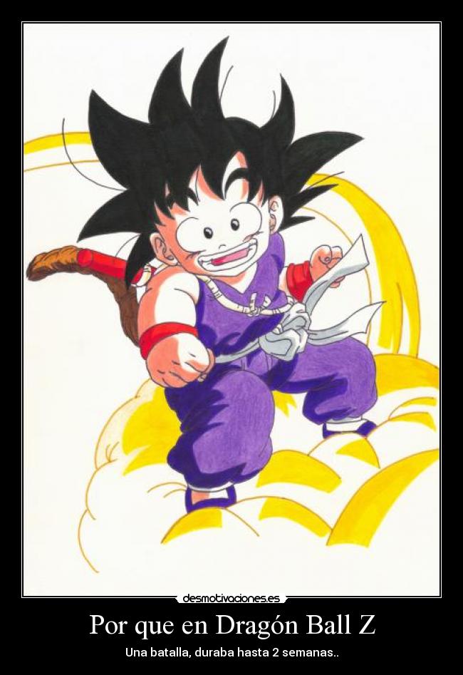 Por que en Dragón Ball Z - 