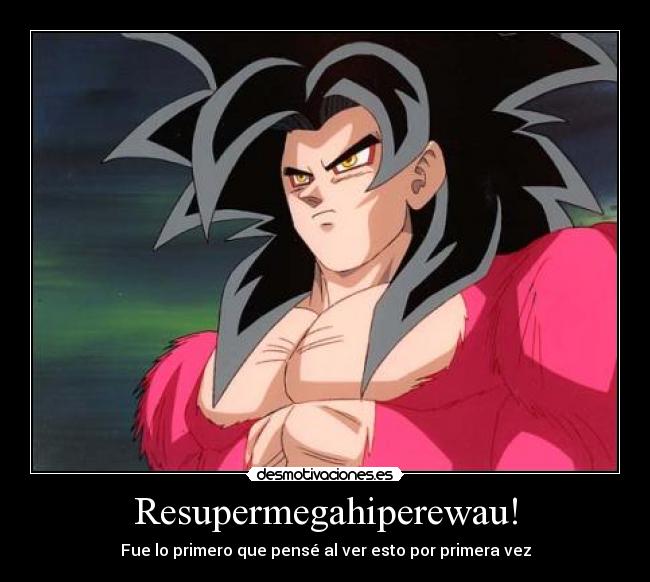 Resupermegahiperewau! -