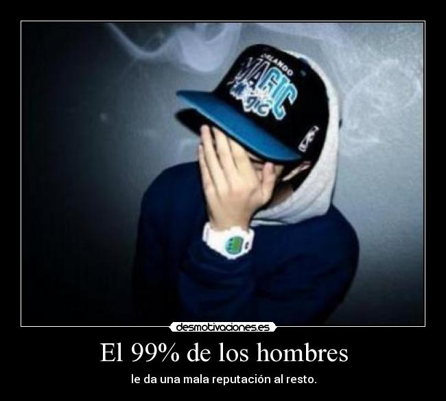 El 99% de los hombres - 