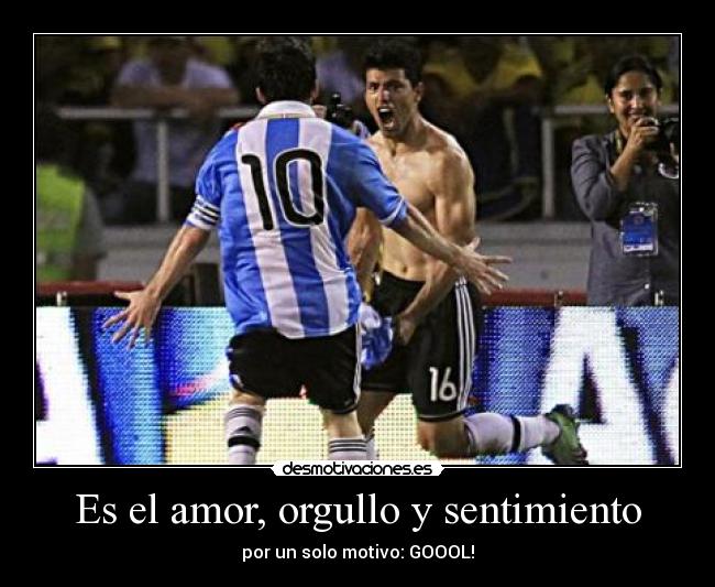 Es el amor, orgullo y sentimiento - 