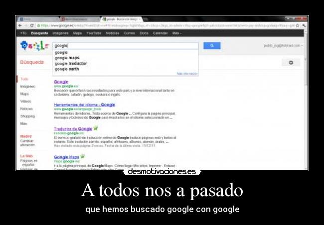 A todos nos a pasado -