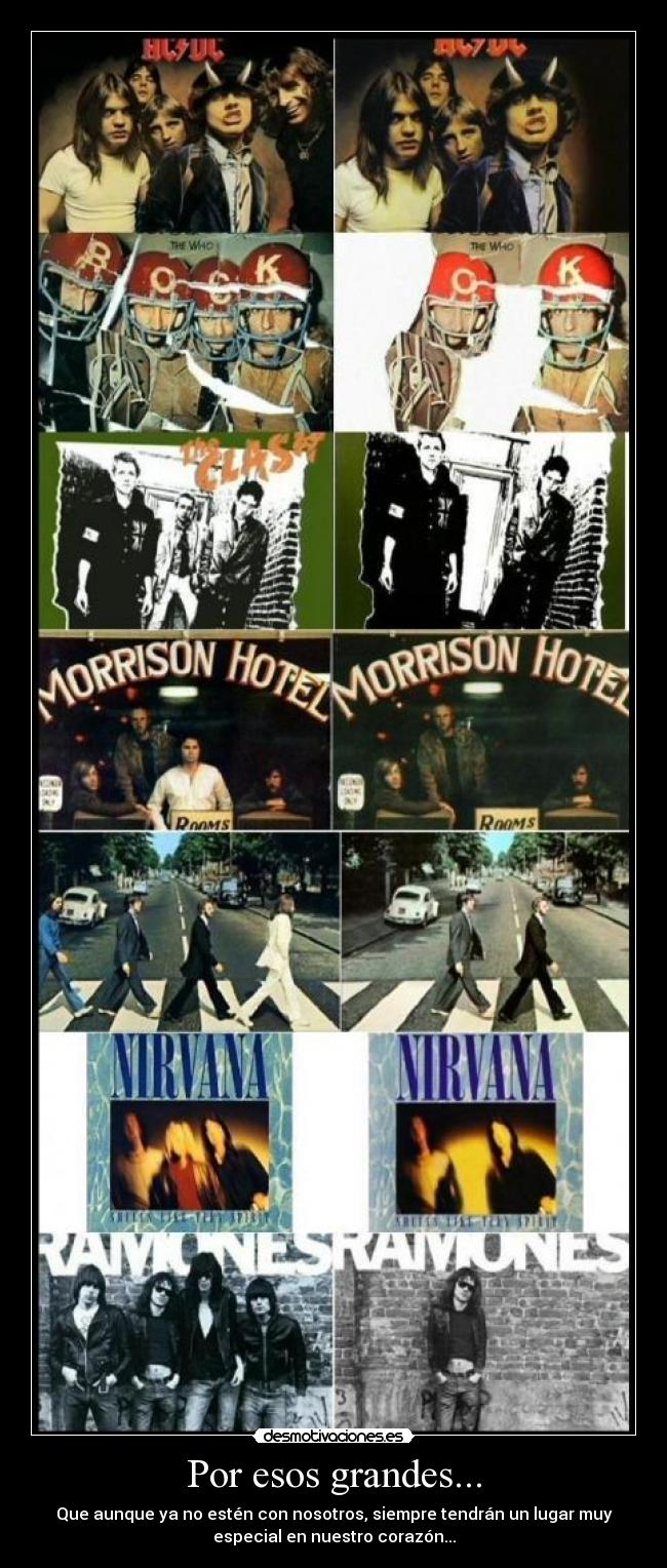 Por esos grandes... - Que aunque ya no estén con nosotros, siempre tendrán un lugar muy
especial en nuestro corazón...