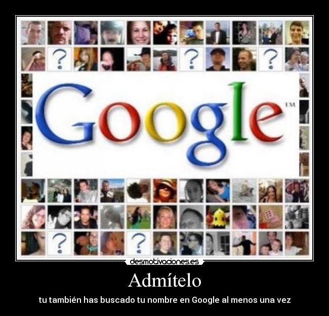 carteles nombre google buscar desmotivaciones