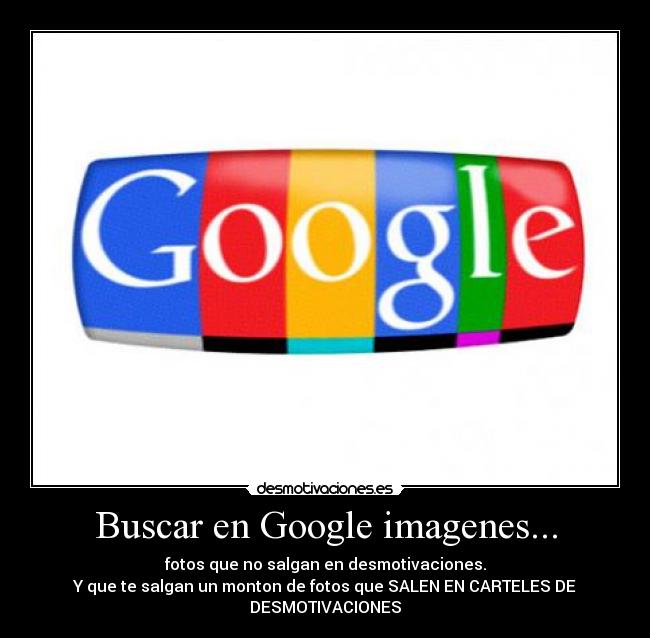 Buscar en Google imagenes... -