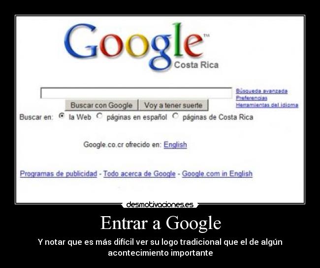 carteles google logo costa rica acontecimiento importante nacimiento muerte artista fama raflex20 rafllex desmotivaciones
