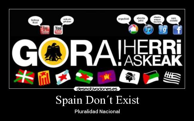 Spain Don´t Exist - Pluralidad Nacional