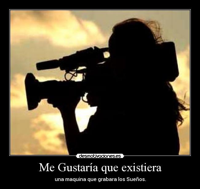 Me Gustaría que existiera -