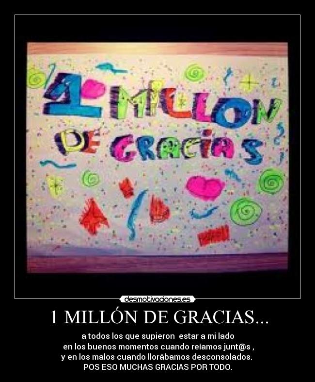 1 MILLÓN DE GRACIAS... -