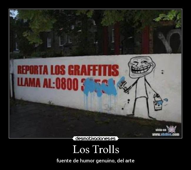 carteles troll humor troll fuente humor genuino del arte risa trllear hahhahhaha pintura artistico desmotivaciones