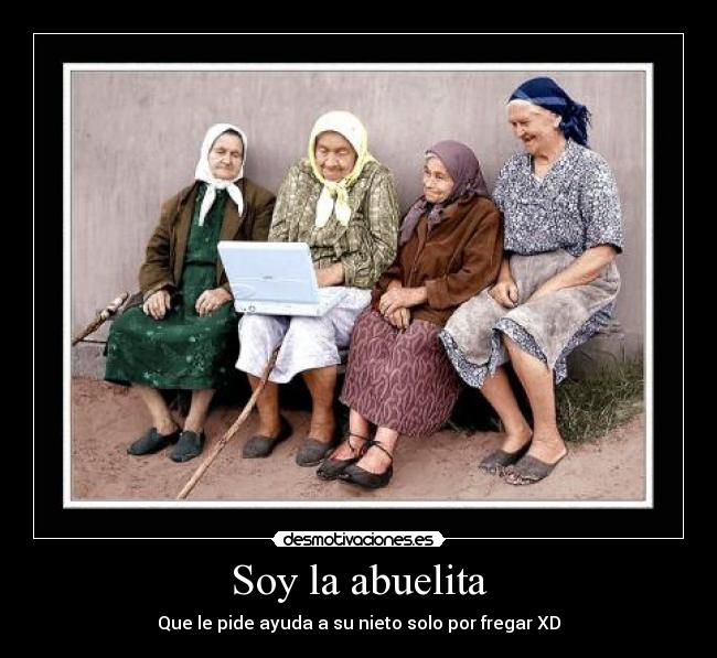 Soy la abuelita - 