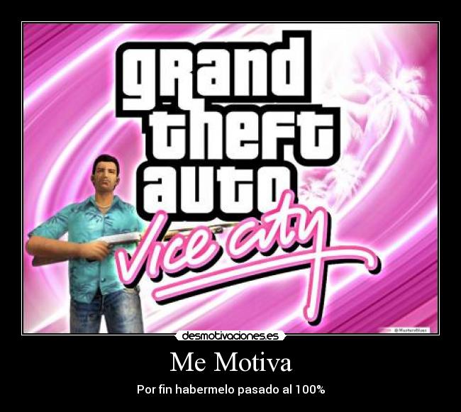 Me Motiva - Por fin habermelo pasado al 100%