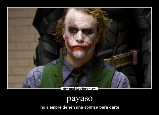 payaso - no siempre tienen una sonrisa para darte