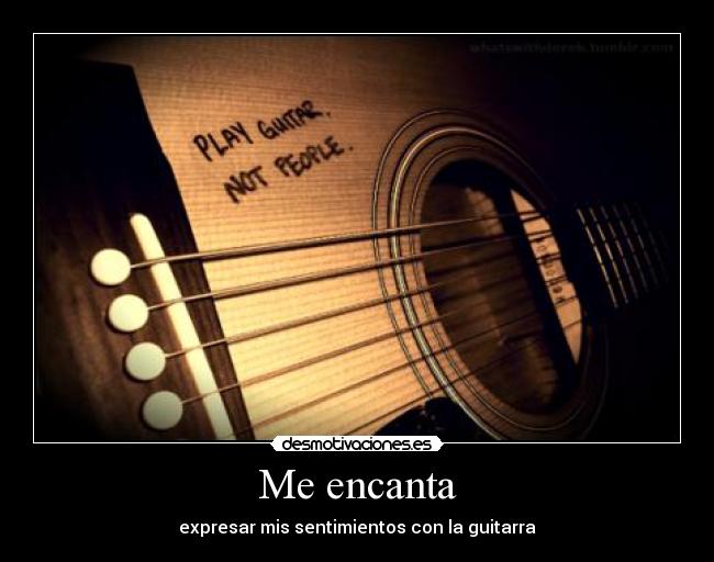 Me encanta - expresar mis sentimientos con la guitarra