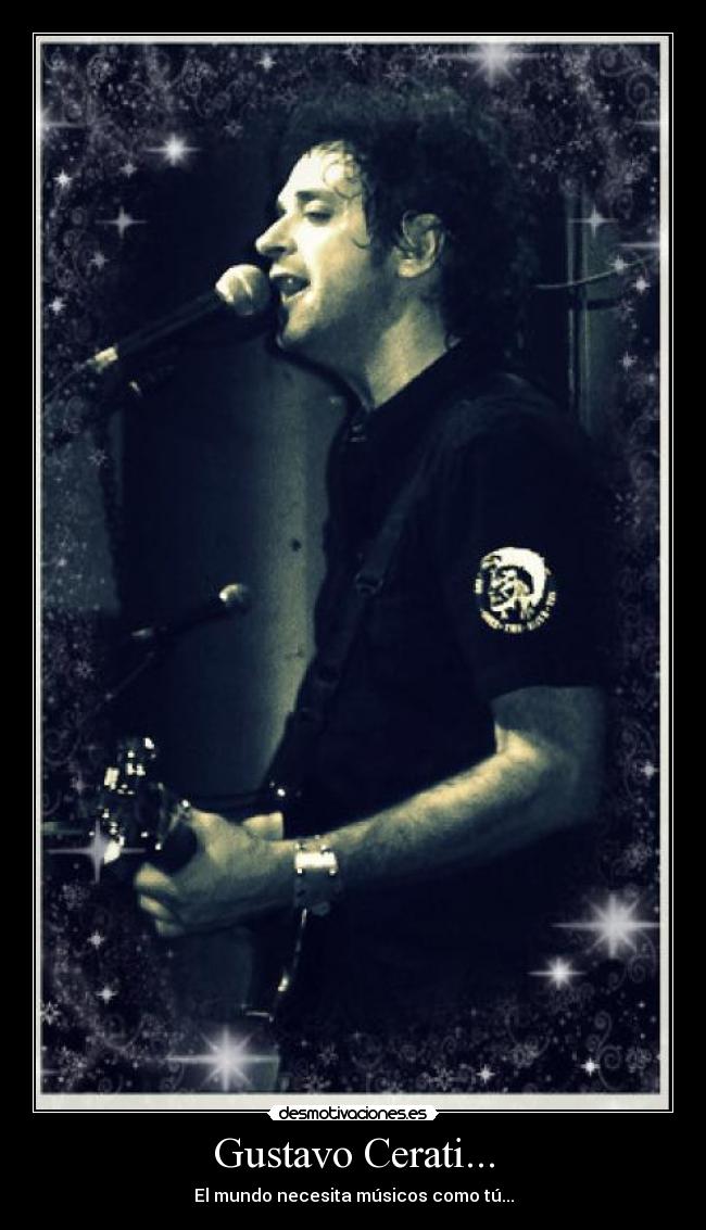 Gustavo Cerati... -