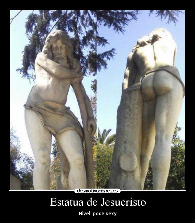 Estatua de Jesucristo - Nivel: pose sexy