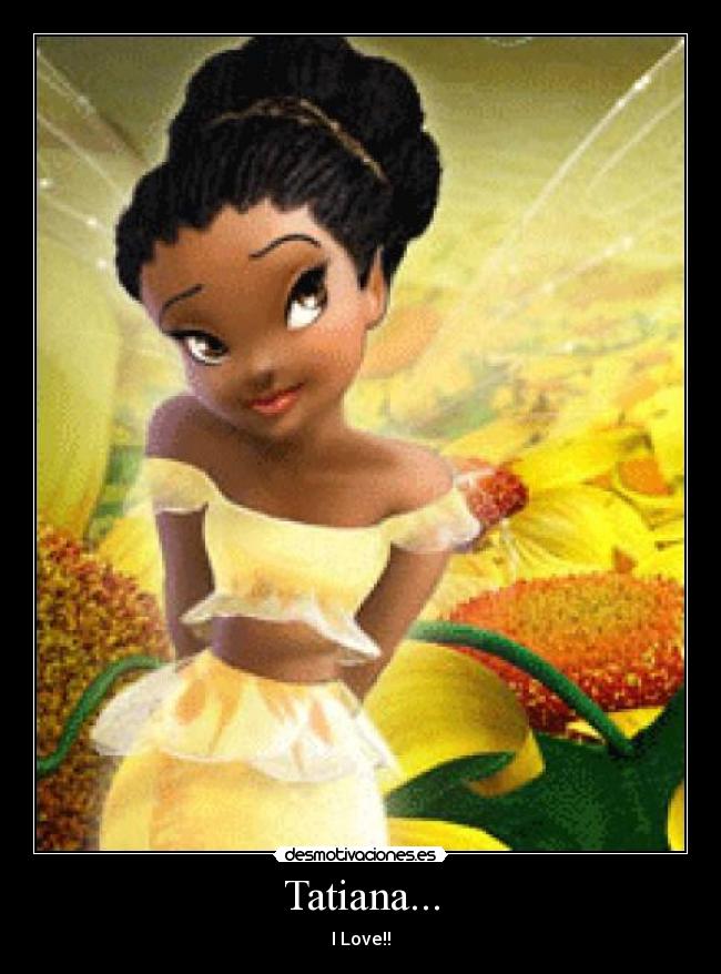 Tatiana... -