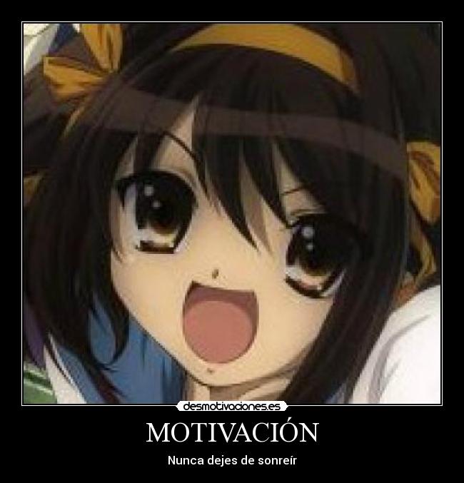 MOTIVACIÓN - Nunca dejes de sonreír