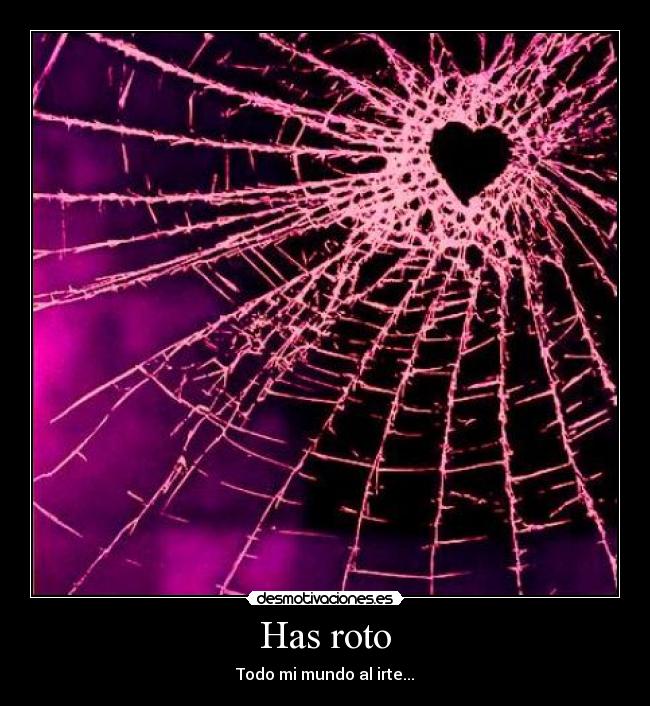 Has roto -