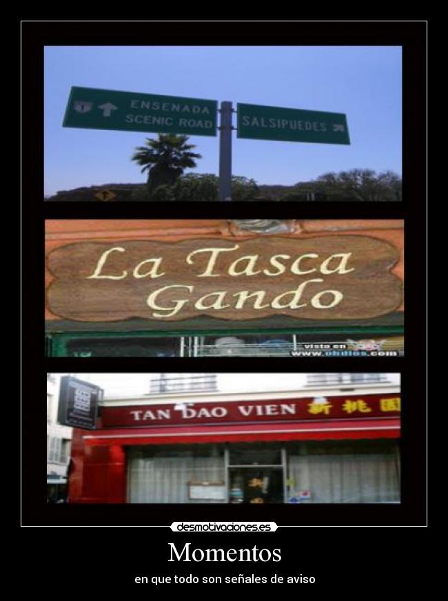 Momentos - en que todo son señales de aviso