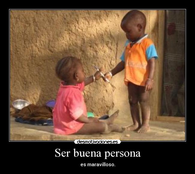 Ser buena persona -
