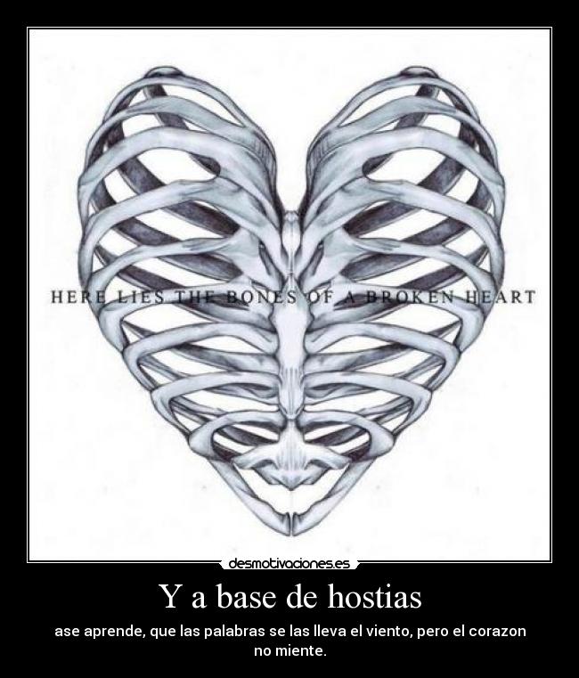 Y a base de hostias -