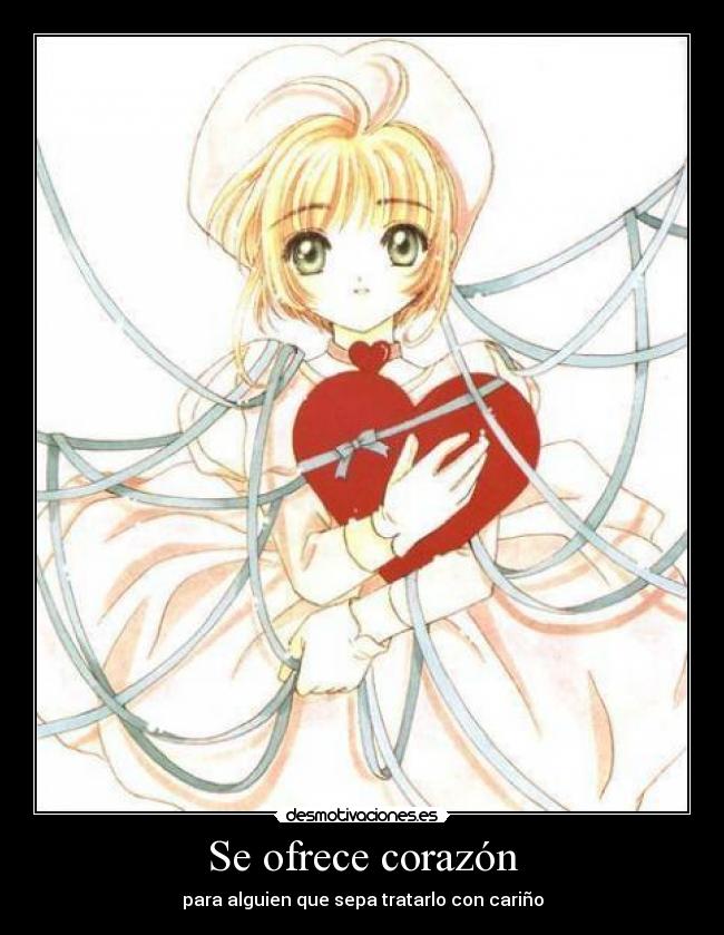Se ofrece corazón - para alguien que sepa tratarlo con cariño