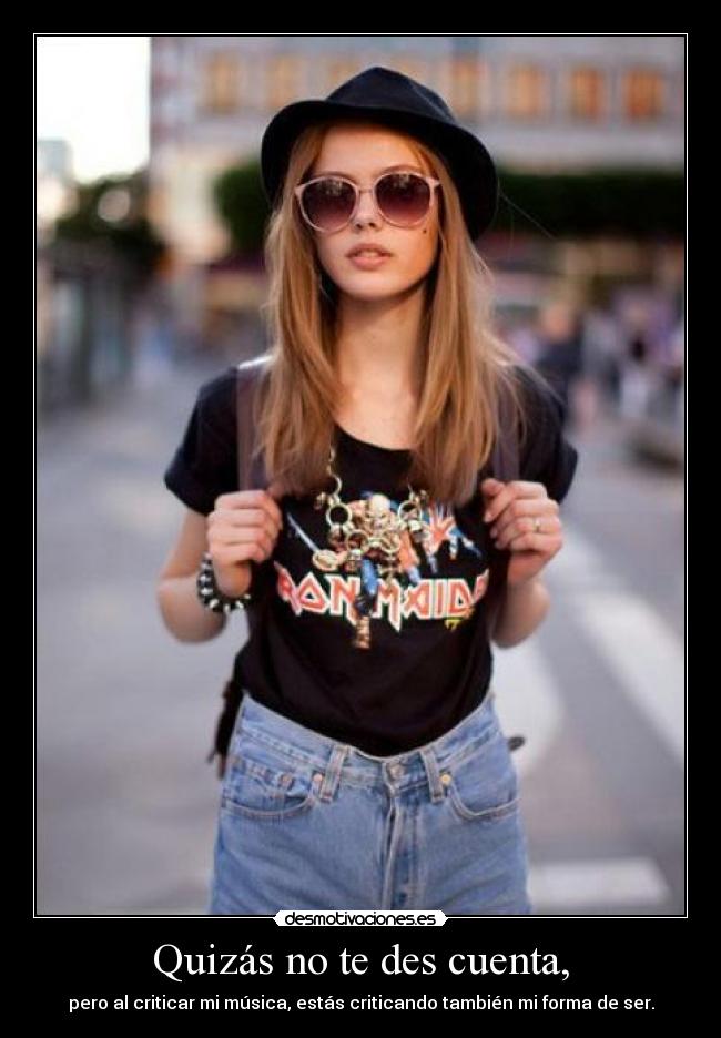 Quizás no te des cuenta, - 