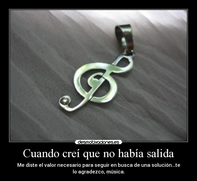 Cuando creí que no había salida -