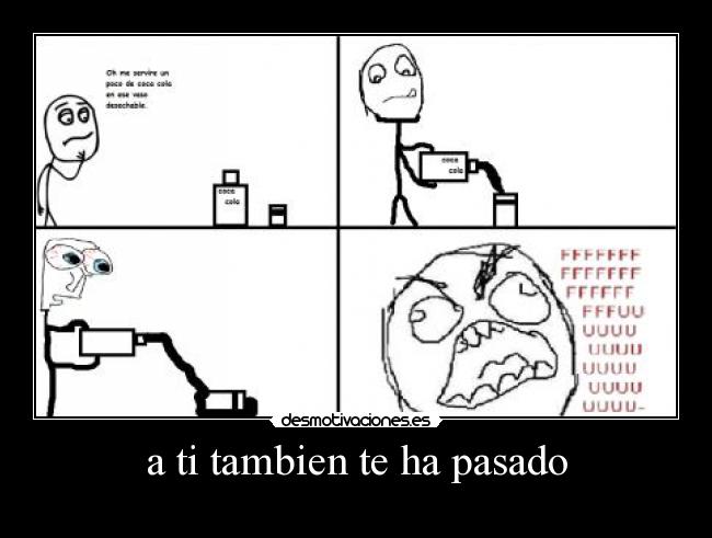 a ti tambien te ha pasado -