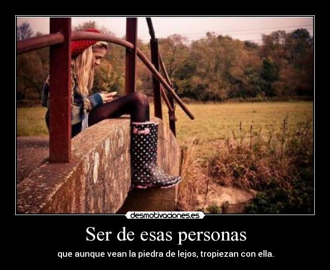 Ser de esas personas - 