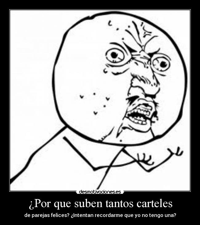 ¿Por que suben tantos carteles -