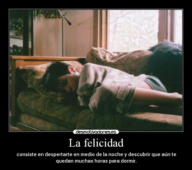 La felicidad -