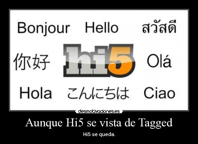 carteles hi5 nuevo tagged desmotivaciones