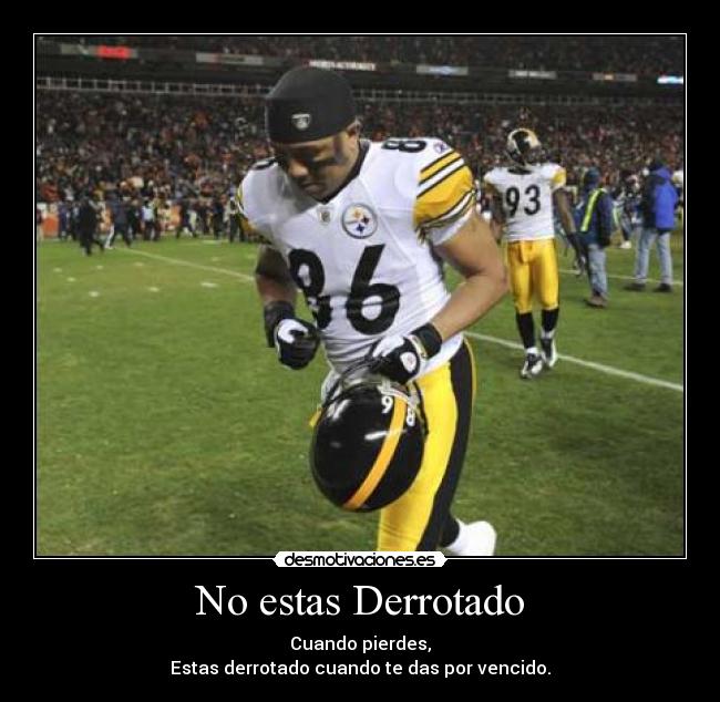 No estas Derrotado -