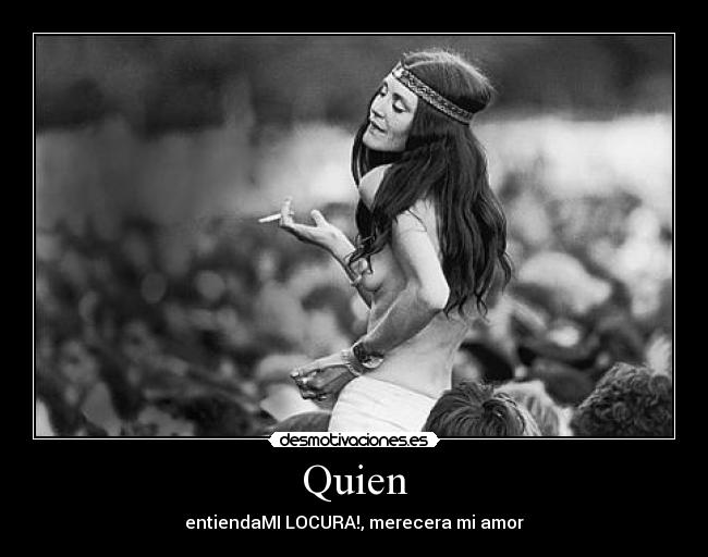Quien -