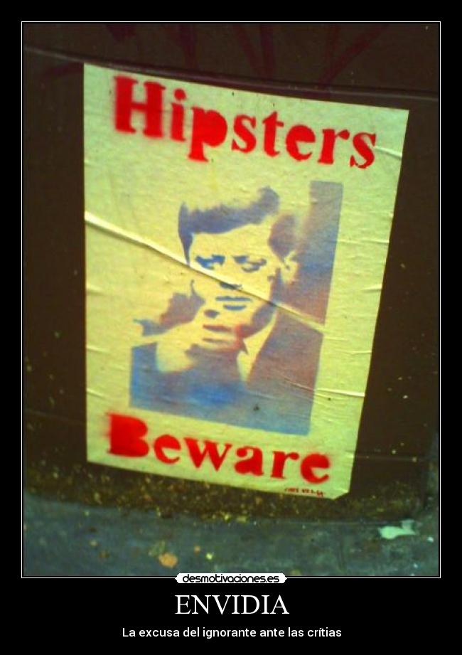 ENVIDIA - La excusa del ignorante ante las crítias