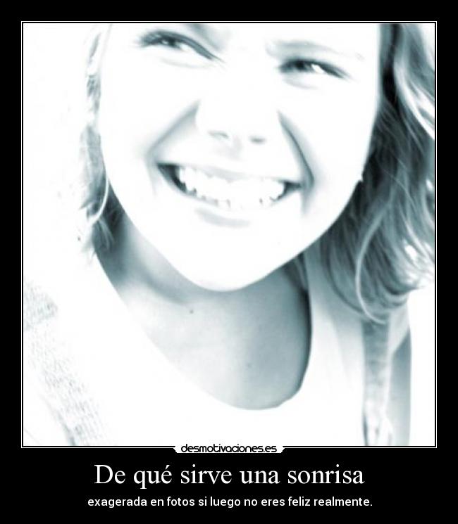 De qué sirve una sonrisa - 