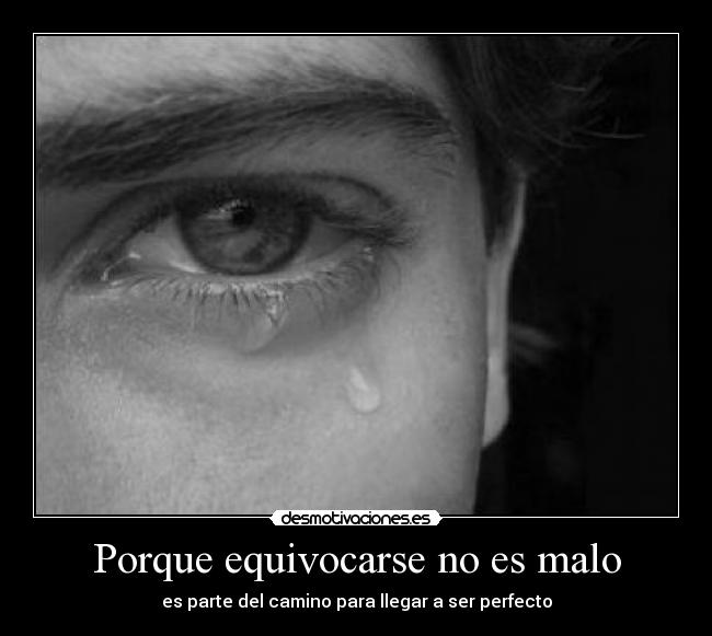 Porque equivocarse no es malo -