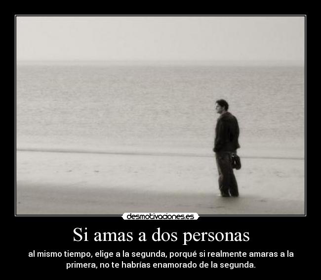 Si amas a dos personas - 