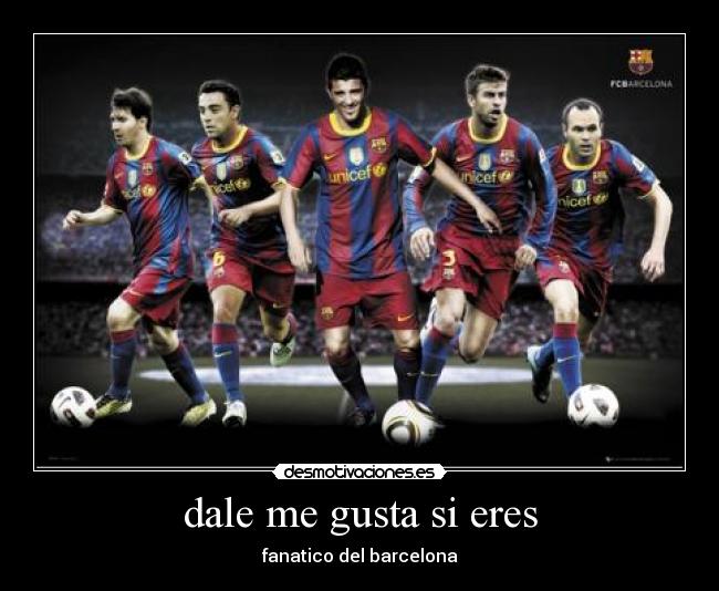 dale me gusta si eres - fanatico del barcelona