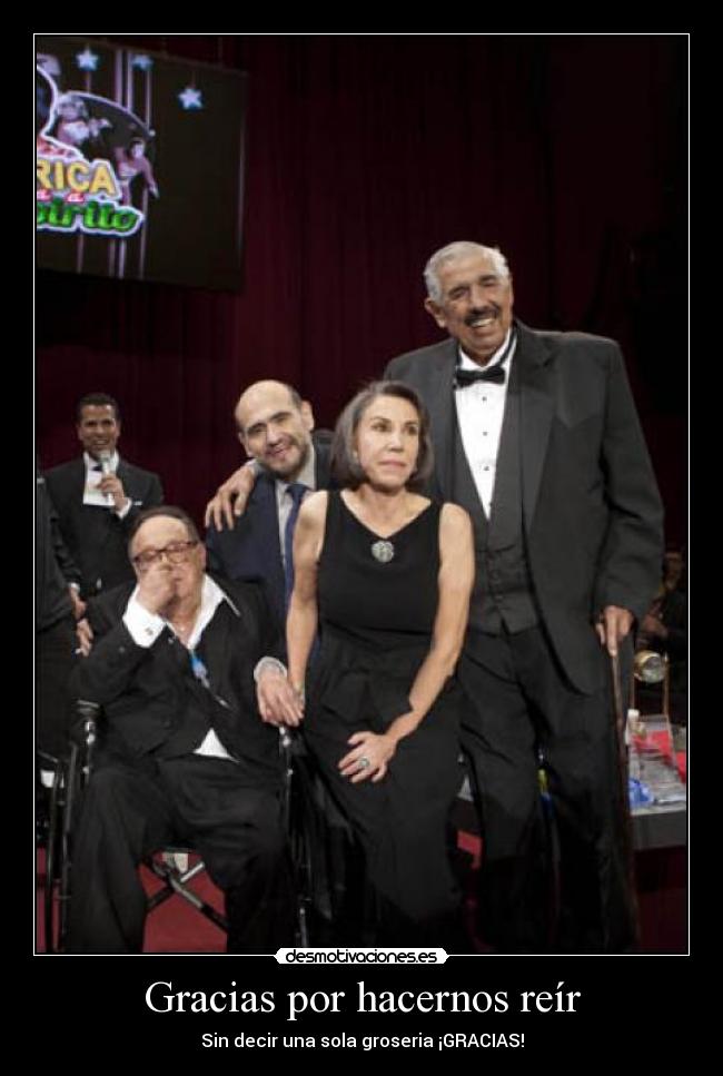 Gracias por hacernos reír -