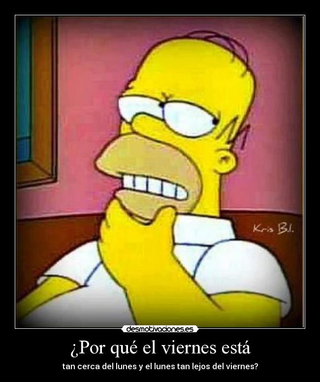 ¿Por qué el viernes está -