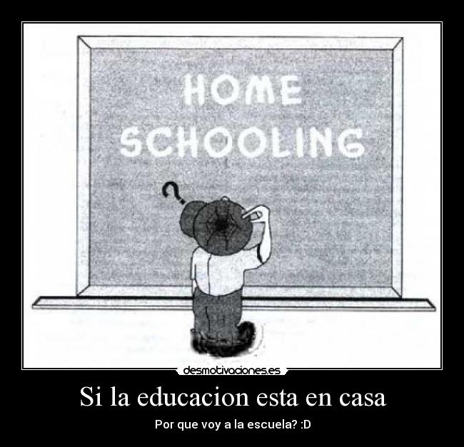 Si la educacion esta en casa -