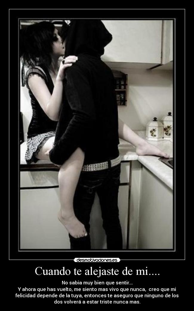 Cuando te alejaste de mi.... -